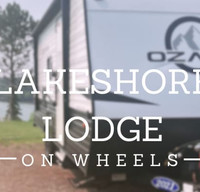 Lakeshore Lodge on Wheels